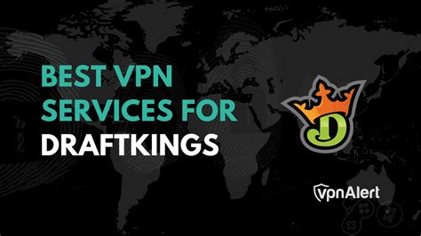 unblock draftkings with vpn|5 Best VPNs for DraftKings: Win Big Everywhere.